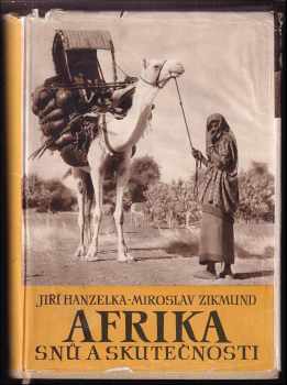 Miroslav Zikmund: Afrika snů a skutečnosti