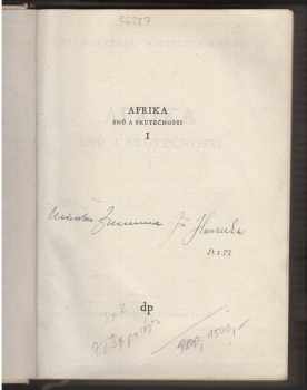 Jiří Hanzelka: Afrika snů a skutečnosti. 2x2 Podpis!!  1-3. díl