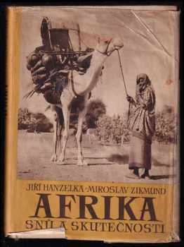 Jiří Hanzelka: Afrika snů a skutečnosti - Díly 1-3 - KOMPLETNÍ