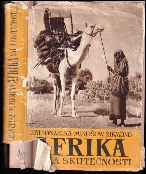 Miroslav Zikmund: Afrika snů a skutečnosti 1 - 3, KOMPLET