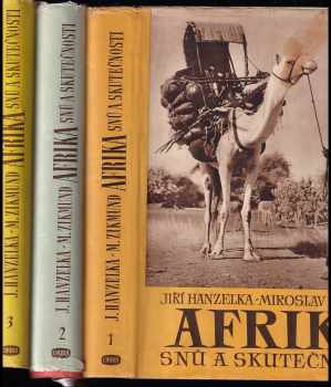 Afrika snů a skutečnosti - Jiří Hanzelka, Miroslav Zikmund (1952, Družstevní práce) - ID: 1661127