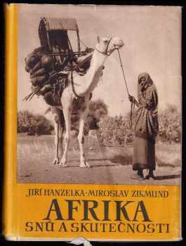 Miroslav Zikmund: Afrika snů a skutečnosti