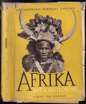 Afrika snů a skutečnosti