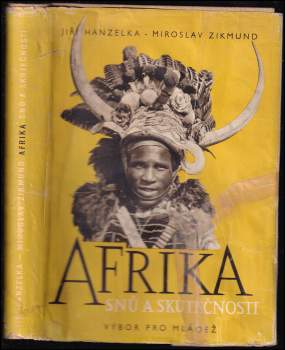 Afrika snů a skutečnosti