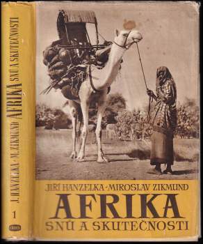 Miroslav Zikmund: Afrika snů a skutečnosti