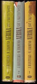 Miroslav Zikmund: Afrika snů a skutečnosti