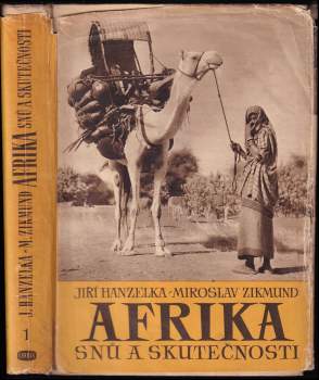 Miroslav Zikmund: Afrika snů a skutečnosti