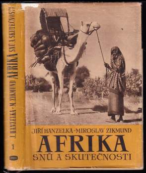 Miroslav Zikmund: Afrika snů a skutečnosti