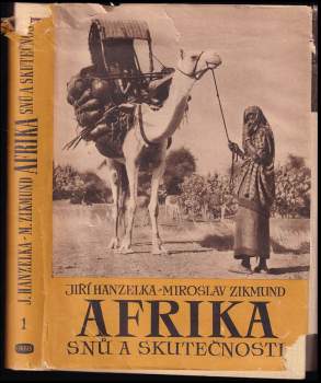 Miroslav Zikmund: Afrika snů a skutečnosti