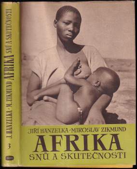 Miroslav Zikmund: Afrika snů a skutečnosti
