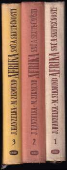 Miroslav Zikmund: Afrika snů a skutečnosti