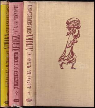 Miroslav Zikmund: Afrika snů a skutečnosti