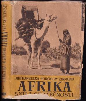 Miroslav Zikmund: Afrika snů a skutečnosti