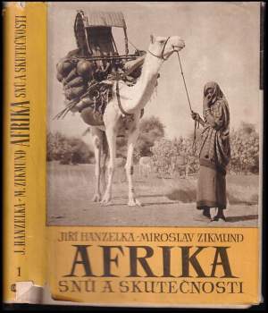 Miroslav Zikmund: Afrika snu a skutečnosti