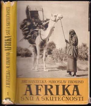 Miroslav Zikmund: Afrika snu a skutečnosti
