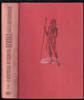 Miroslav Zikmund: Afrika snů a skutečnosti