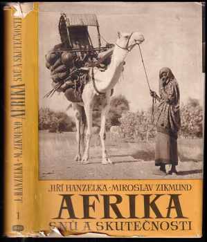 Jiří Hanzelka: Afrika snů a skutečnosti : Díl 1-3