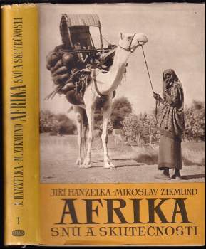 Jiří Hanzelka: Afrika snů a skutečnosti : Díl 1-3