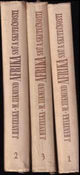 Miroslav Zikmund: Afrika snů a skutečnosti