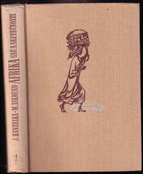Jiří Hanzelka: Afrika snů a skutečnosti : Díl 1-3