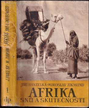 Miroslav Zikmund: Afrika snů a skutečnosti II