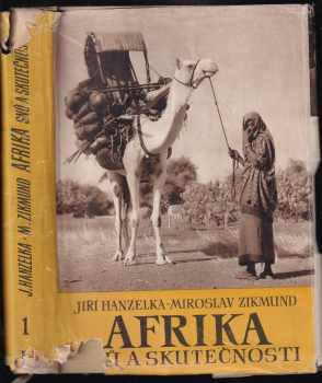 Miroslav Zikmund: Afrika snů a skutečnosti