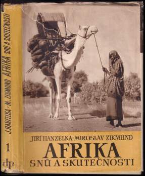 Jiří Hanzelka: Afrika snů a skutečnosti : Díl 1-3