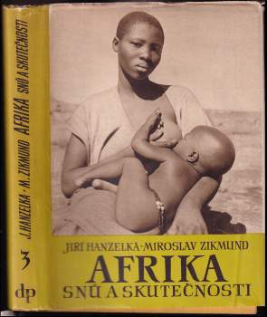 Miroslav Zikmund: Afrika snů a skutečnosti