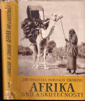 Miroslav Zikmund: Afrika snů a skutečnosti