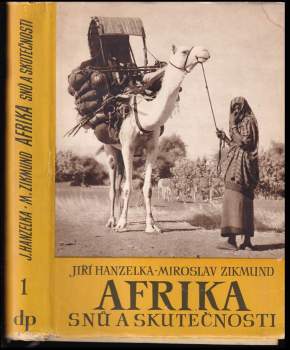 Miroslav Zikmund: Afrika snů a skutečnosti