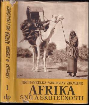 Miroslav Zikmund: Afrika snů a skutečnosti