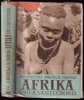 Miroslav Zikmund: Afrika snů a skutečností