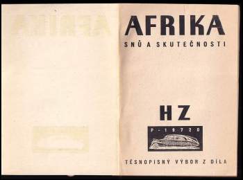 Miroslav Zikmund: Afrika snů a skutečností