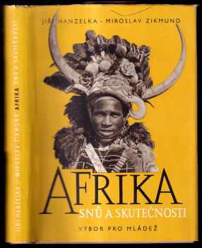 Afrika snů a skutečnosti