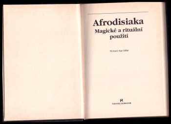 Richard Alan Miller: Afrodisiaka