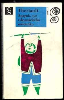 Agaguk, syn eskymáckého náčelníka