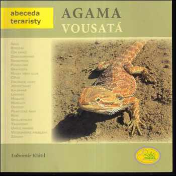 Lubomír Klátil: Agama vousatá