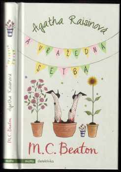 M. C Beaton: Agatha Raisinová a vražedná setba
