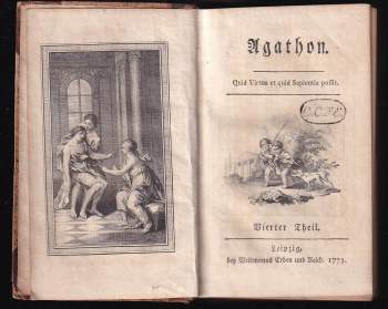 Christoph Martin Wieland: Agathon-  Quid Virtus et quid Sapientia possit