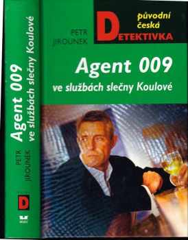 Agent 009 ve službách slečny Koulové