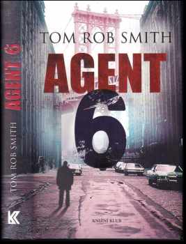 Tom Rob Smith: Agent 6