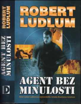 Robert Ludlum: Agent bez minulosti