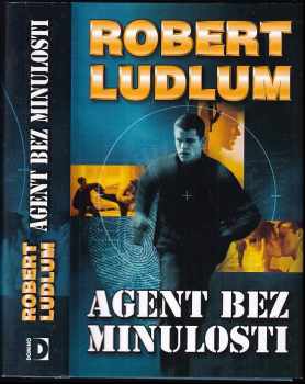 Robert Ludlum: Agent bez minulosti