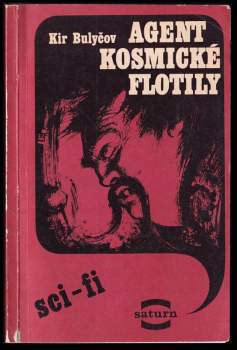 Kir Bulyčev: Agent kosmické flotily