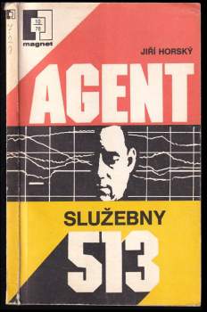 Agent služebny 513