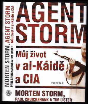Morten Storm: Agent Storm - můj život v al-Káidě a CIA