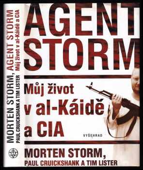 Morten Storm: Agent Storm - můj život v al-Káidě a CIA