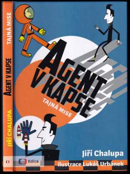 Jiří Chalupa: Agent v kapse