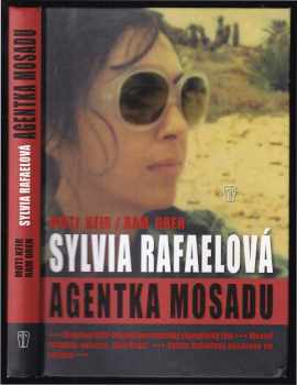 Agentka Mosadu : Silvia Rafaelová - Moti Kfir, Ram Oren (2013, Naše vojsko) - ID: 840657
