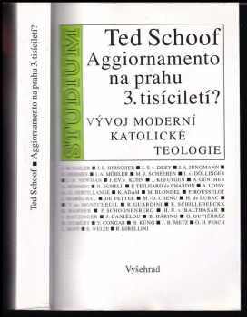 T. M Schoof: Aggiornamento na prahu 3. tisíciletí? : vývoj moderní katolické teologie
